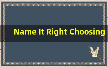 Name It Right Choosing the Perfect English Name